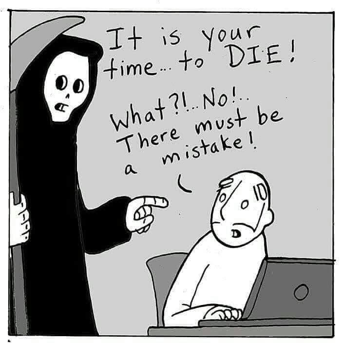 It’s time to die…